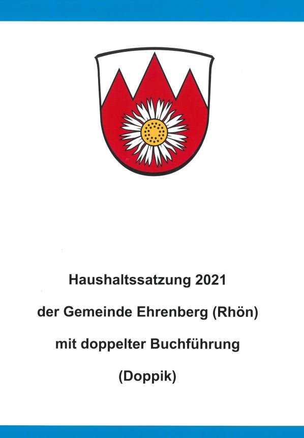 Deckblatt zum Haushaltsplan der Gemeinde Ehrenberg 2021
